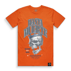 HASTA MUERTE t-shirt orange BORN TO WIN CROWN style AS5001